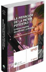 LA PRIVACIÓN DE LA PATRIA POTESTAD, 2ª EDICIÓN