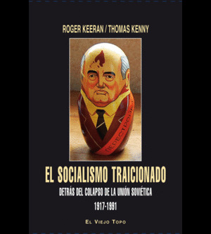 SOCIALISMO TRAICIONADO, EL