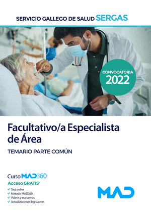 FACULTATIVO ESPECIALISTA DE AREA SERGAS TEMARIO PARTE COMUN 2022