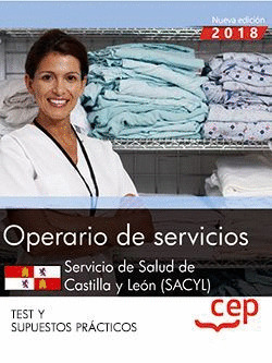 OPERARIO DE SERVICIOS. SERVICIO DE SALUD DE CASTILLA Y LEON (SACYL). TEST Y SIMU