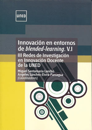 INNOVACIÓN EN ENTORNOS DE BLENDED-LEARNING. V.I. III REDES DE INSVESTIGACIÓN EN