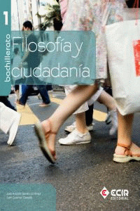 FILOSOFÍA Y CIUDADANÍA, 1 BACHILLERATO