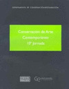 CONSERVACION DE ARTE CONTEMPORANEO. 10ª JORNADA