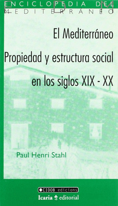 EL MEDITERRANEO PROPIEDAD Y ESTRUCTURA SOCIAL S.XXI-XX (020.