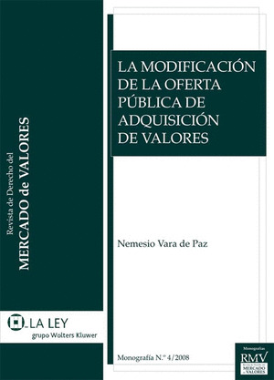 LA MODIFICACIÓN DE LA OFERTA PÚBLICA DE ADQUISICIÓN DE VALORES
