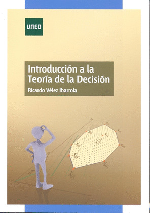INTRODUCCIÓN A LA TEORÍA DE LA DECISIÓN