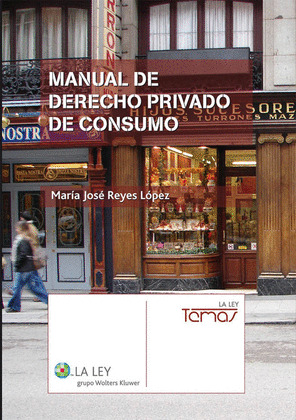 MANUAL DE DERECHO PRIVADO DE CONSUMO