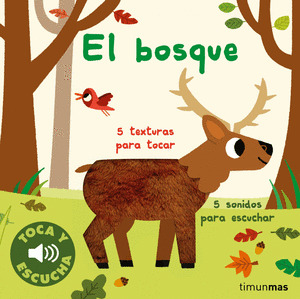 BOSQUE, EL (TOCA Y ESCUCHA)