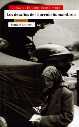 DESAFIOS DE LA ACCION HUMANITARIA, LOS