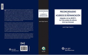 PRECONCURSALIDAD Y ACUERDOS DE REFINANCIACIÓN