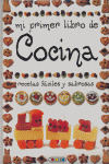 MI PRIMER LIBRO DE COCINA. RECETAS FACILES Y SABROSAS
