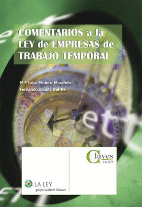 COMENTARIOS A LA LEY DE EMPRESAS DE TRABAJO TEMPORAL