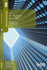 ÉTER, FÍSICA, 2 BACHILLERATO