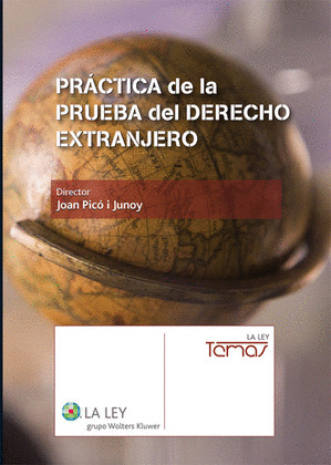 PRÁCTICA DE LA PRUEBA DEL DERECHO EXTRANJERO