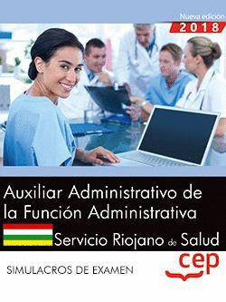 AUXILIAR ADMINISTRATIVO DE LA FUNCION ADMINISTRATIVA. SERVICIO RIOJANO DE SALUD