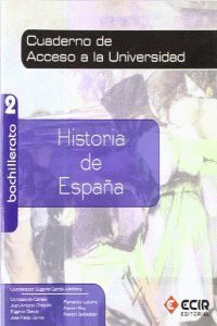 HISTORIA DE ESPAÑA, 2 BACHILLERATO. CUADERNO SELECTIVIDAD