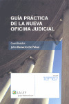 GUÍA PRÁCTICA DE LA NUEVA OFICINA JUDICIAL