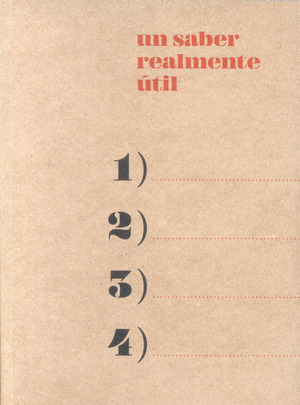 UN SABER REALMENTE UTIL