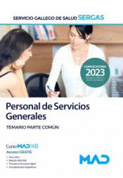 PERSONAL SERVICIOS GENERALES TEMARIO COMUN 2023 SERGAS
