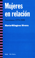MUJERES EN RELACION (FEMINISMO 1970-2000)