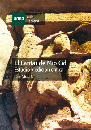 EL CANTAR DE MIO CID. ESTUDIO Y EDICIÓN CRÍTICA