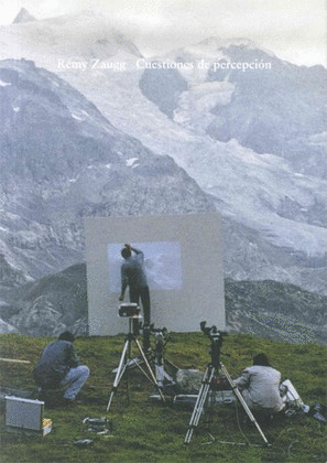 RÉMY ZAUGG. CUESTIONES DE PERCEPCIÓN