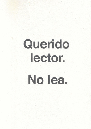 QUERIDO LECTOR. NO LEA. ULISES CARRION