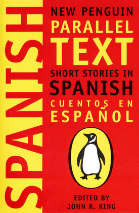 PARALLEL TEXT SHORT STORIES IN SPANISH CUENTOS ESPAÑOL