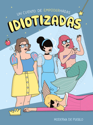 IDIOTIZADAS (ED. CARTONE)