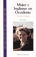 MUJER Y BUDISMO EN OCCIDENTE. (UN CAMINO DE LIBERTAD)