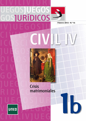 JUEGOS JURÍDICOS. DERECHO CIVIL IV: CRISIS MATRIMONIALES 1B