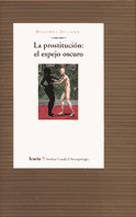 LA PROSTITUCION: EL ESPEJO OSCURO