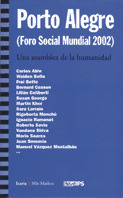 PORTO ALEGRE. (FORO SOCIAL MUNDIAL 2002)- ASAMBLEA HUMANIDAD
