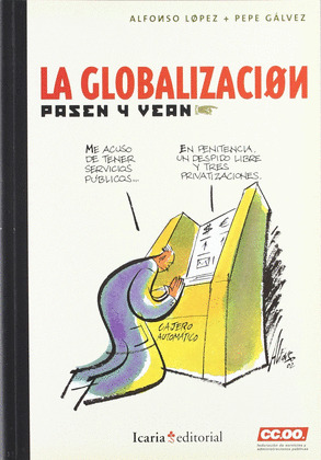 GLOBALIZACION, LA - PASEN Y VEAN