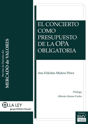 EL CONCIERTO COMO PRESUPUESTO DE LA OPA OBLIGATORIA