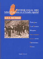 INFORME ANUAL 2002 - S.O.S. (SOBRE RACISMO EN ESTADO ESPAOOL