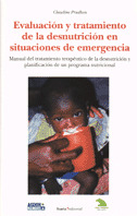 EVALUACION Y TRATAMIENTO DESNUTRICION SITUACIONES EMERGENCIA