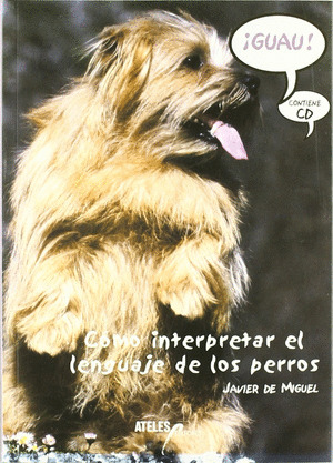 GUAU: COMO INTERPRETAR LENGUAJE