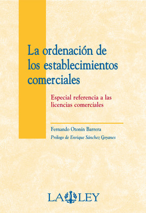 LA ORDENACIÓN DE LOS ESTABLECIMIENTOS COMERCIALES