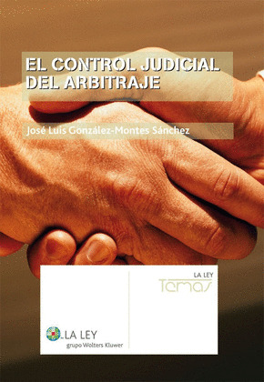 EL CONTROL JUDICIAL DEL ARBITRAJE