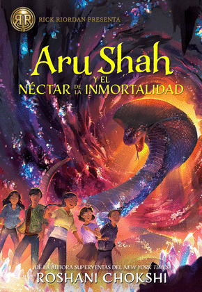 ARU SHAH Y EL NECTAR DE LA INMORTALIDAD