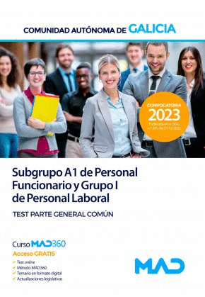 SUBGRUPO A1 PERSONAL FUNCIONARIO Y GRUPO I LABORAL XUNTA TEST PARTE GENERAL COMUN
