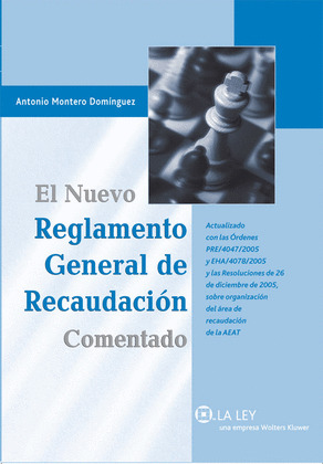 EL NUEVO REGLAMENTO GENERAL DE RECAUDACIÓN COMENTADO