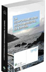 LA RESPONSABILIDAD MEDIOAMBIENTAL EN ESPAÑA
