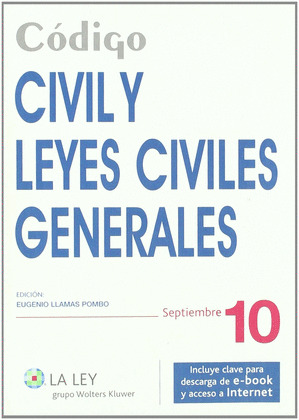 CÓDIGO CIVIL Y LEYES CIVILES GENERALES (EDICION 2010)