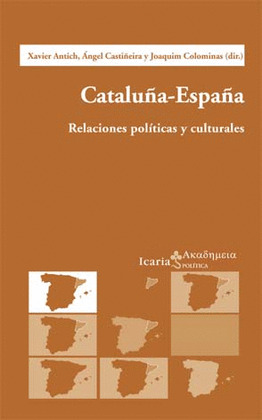 CATALUÑA- ESPAÑA  RELACIONES POLITICAS Y CULTURALES