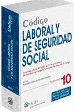 CÓDIGO LABORAL Y SEGURIDAD SOCIAL 2010