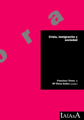 CRISIS, INMIGRACIÓN Y SOCIEDAD