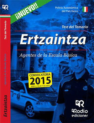 ERTZAINTZA AGENTES DE LA ESCALA BASICA. TEST DEL TEMARIO
