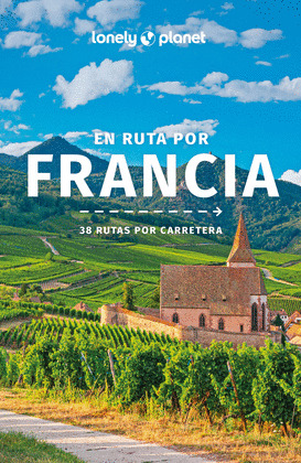 EN RUTA POR FRANCIA (LONELY PLANET, 2023)
